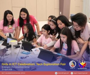 DICT CALABARZON celebrated a milestone in digital inclusivity with the successful conclusion of the International Girls in ICT Day 2026: Tech Exploration Fair, held on 23 April 2026, at the Batangas City Convention Center.